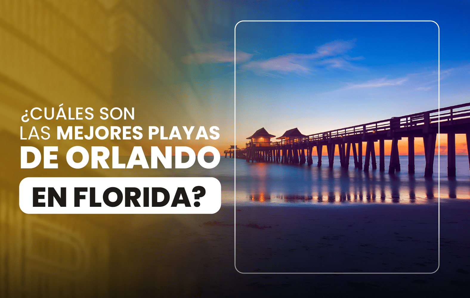 ¿Cuáles son las mejores playas de Orlando en Florida?