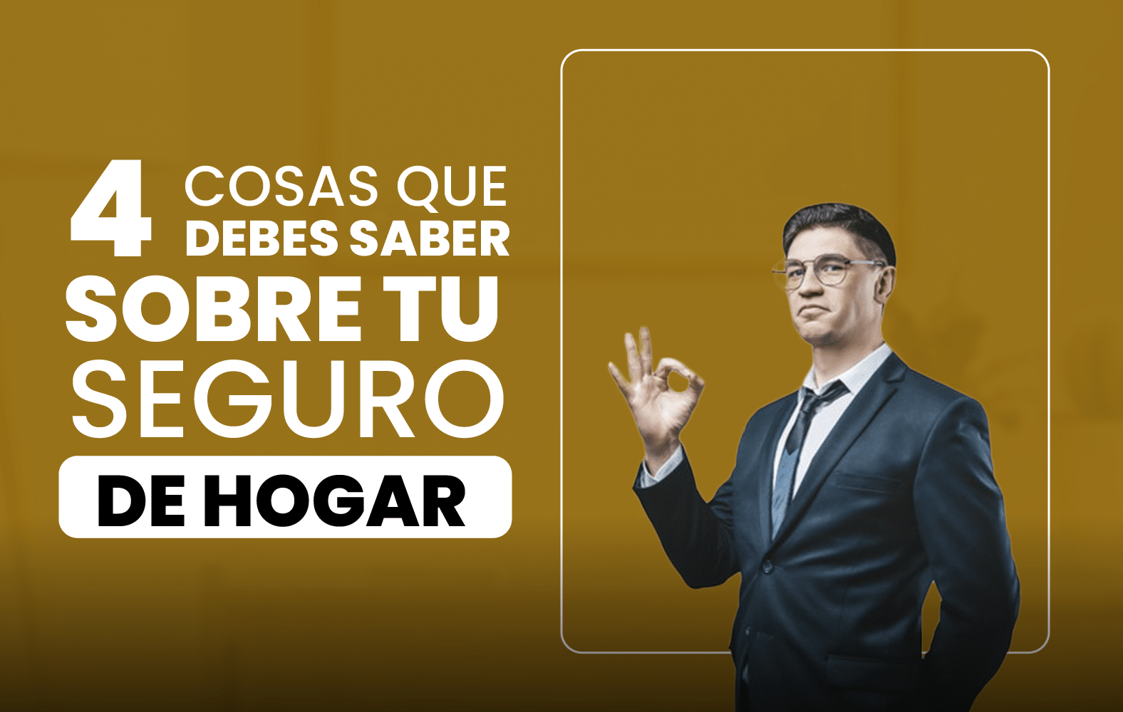 4 cosas que debe saber sobre el seguro de hogar