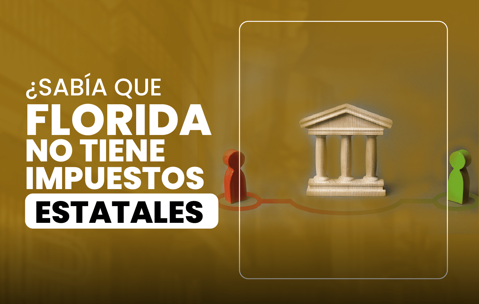 ¿Sabía que Florida no tiene impuestos estatales?