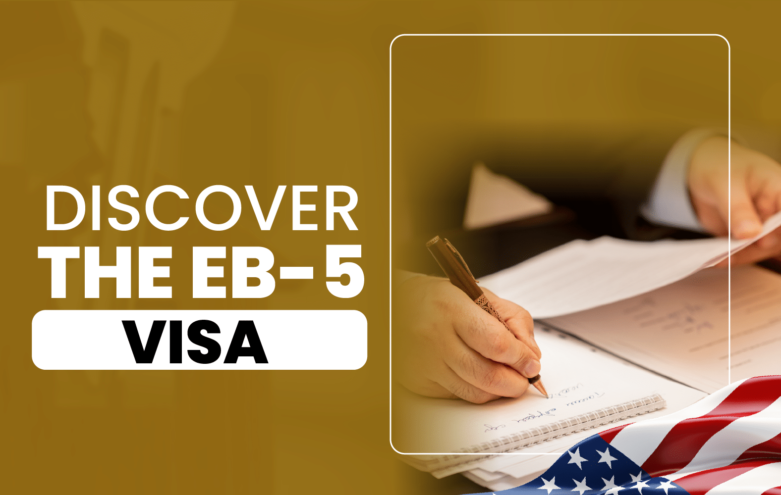 Discover the EB-5 Visa: