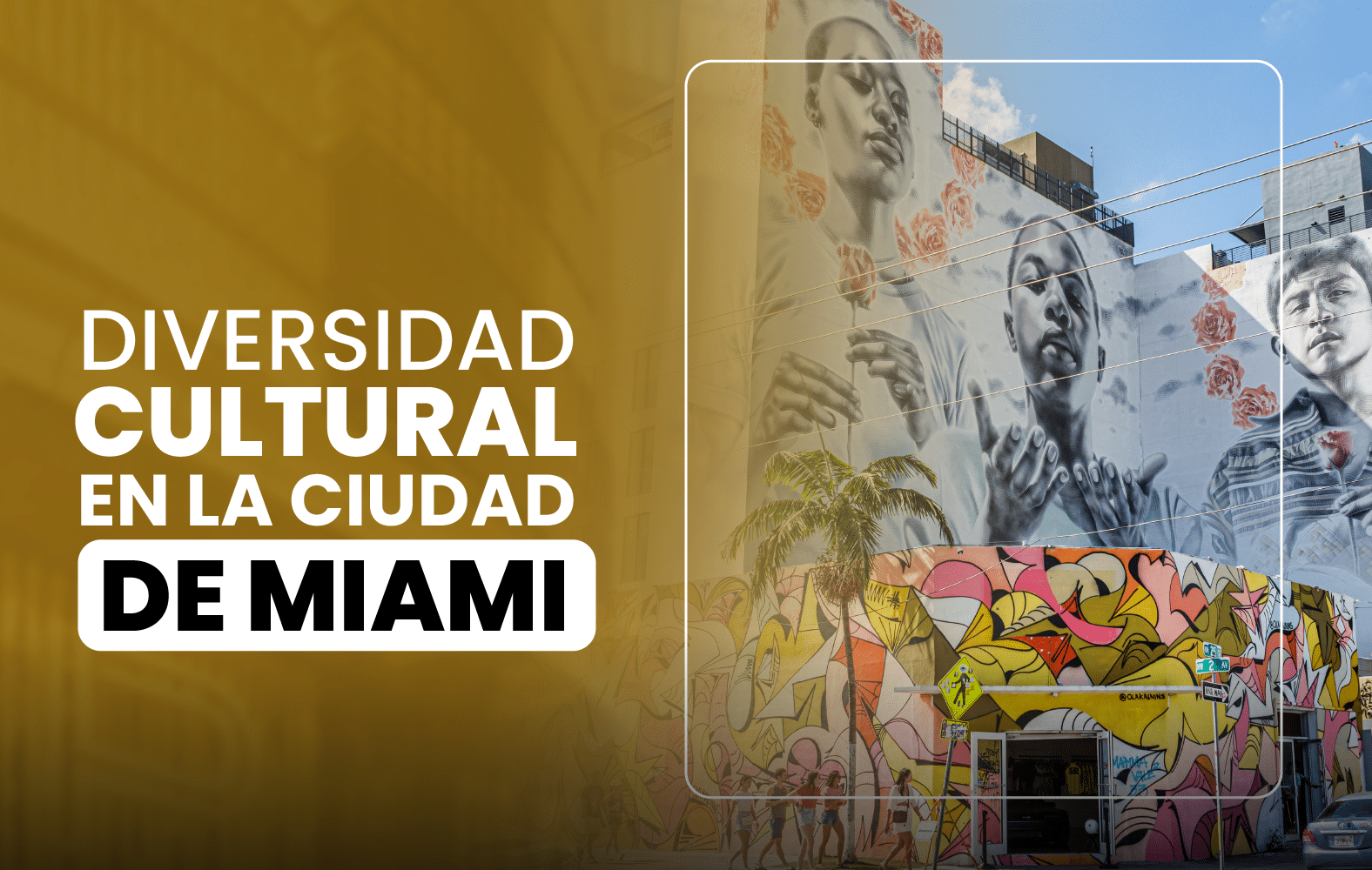 Diversidad cultural en la ciudad de Miami