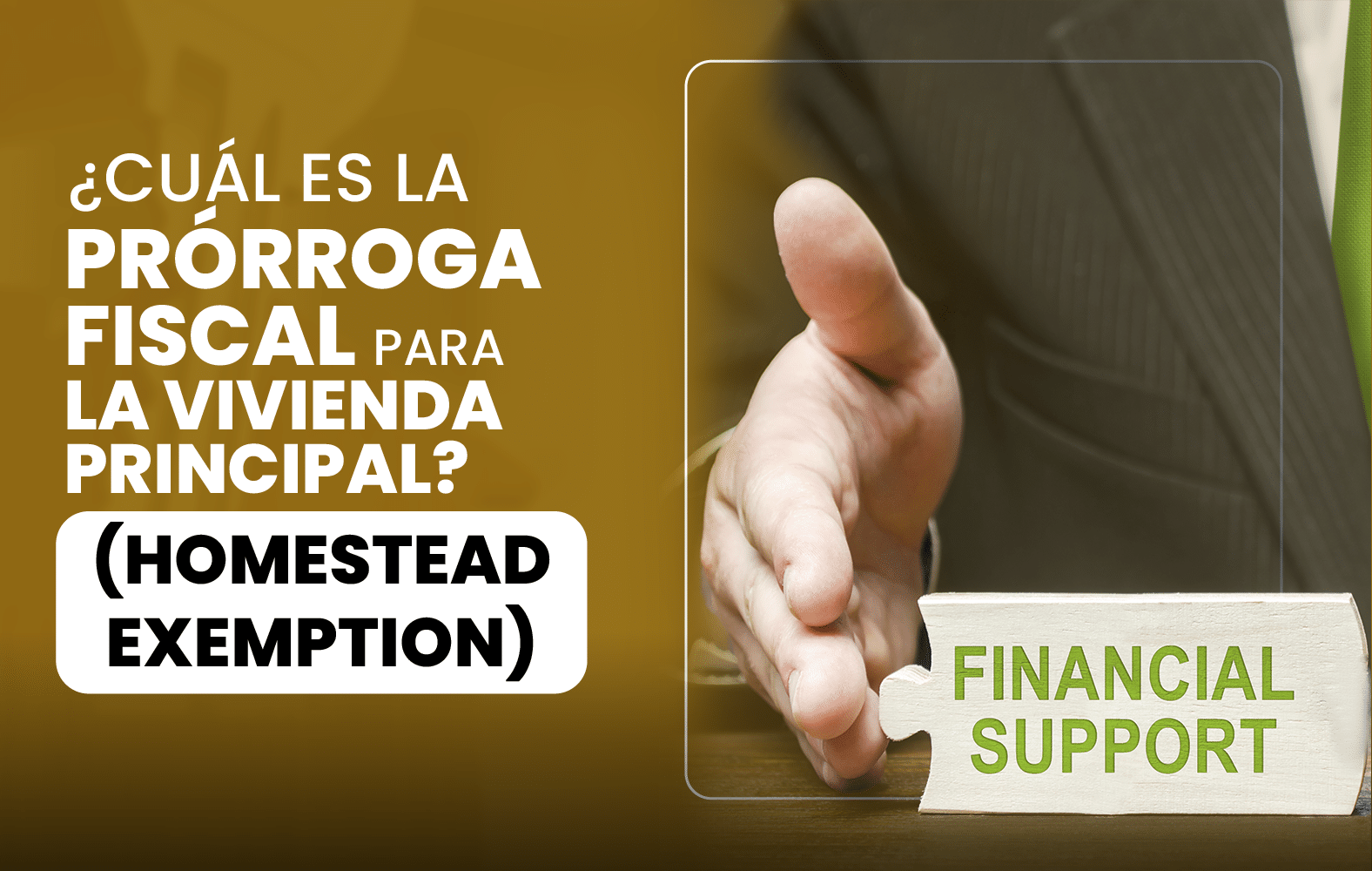 ¿Cuál es la prórroga fiscal para la vivienda principal? (Homestead Exemption)?