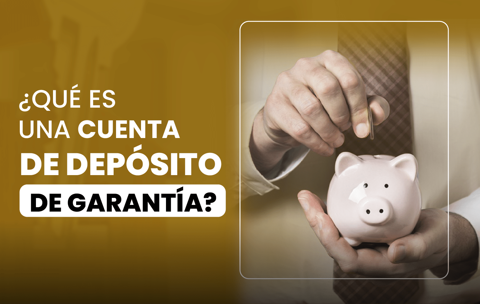 ¿Qué es una cuenta de depósito en garantía?